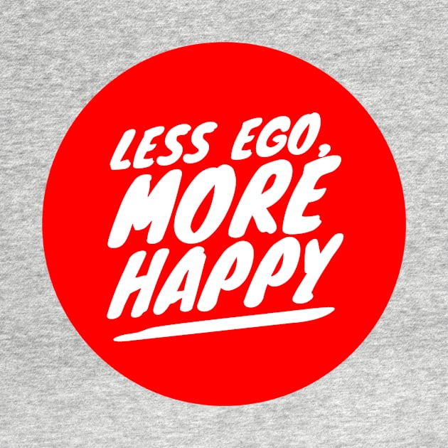 Less ego, more happy by GMAT